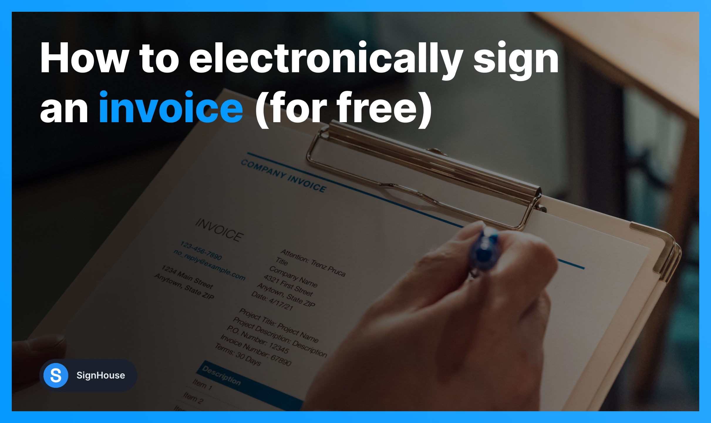 how-to-add-signature-to-invoice-online-free-2023-signhouse
